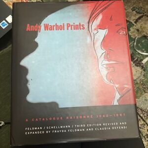 Andy Warhol Prints: A Catalogue Raisonne 1962-1987 Hardcover Third Edition